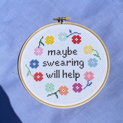 Maybe Swearing Will Help Cross Stitch Kit