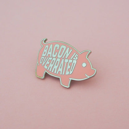 bacon is overrated pig enamel pin from the crafty cowgirl